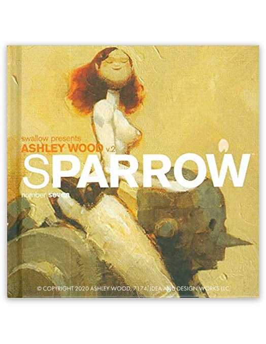 Sparrow Vol 7: Ashley Wood by Ashley Wood